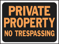HY-KO Hy-Glo 3025 Identification Sign; Rectangular; PRIVATE PROPERTY NO