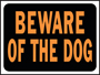 HY-KO Hy-Glo Series 3002 Identification Sign, Rectangular, BEWARE OF DOG,