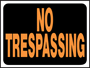 Hy Glo 3014 Weatherproof Identification Sign, No Trespassing, 12 in W x 9 in