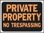 HY-KO Hy-Glo 3025 Identification Sign; Rectangular; PRIVATE PROPERTY NO