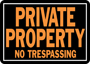 HY-KO Hy-Glo 848 Identification Sign; Rectangular; PRIVATE PROPERTY NO