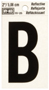 HY-KO RV-25/B Reflective Letter, Character: B, 2 in H Character, Black