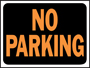 HY-KO Hy-Glo Series 3012 Identification Sign, Rectangular, NO PARKING,