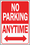 HY-KO HW-1 Parking Sign, Rectangular, NO PARKING ANYTIME, Red/White Legend,