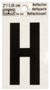 HY-KO RV-25/H Reflective Letter, Character: H, 2 in H Character, Black